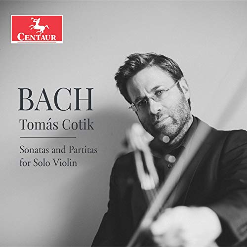 CRC3755/3756. JS BACH Sonatas and Partitas for Solo Violin (Tomás Cotik)